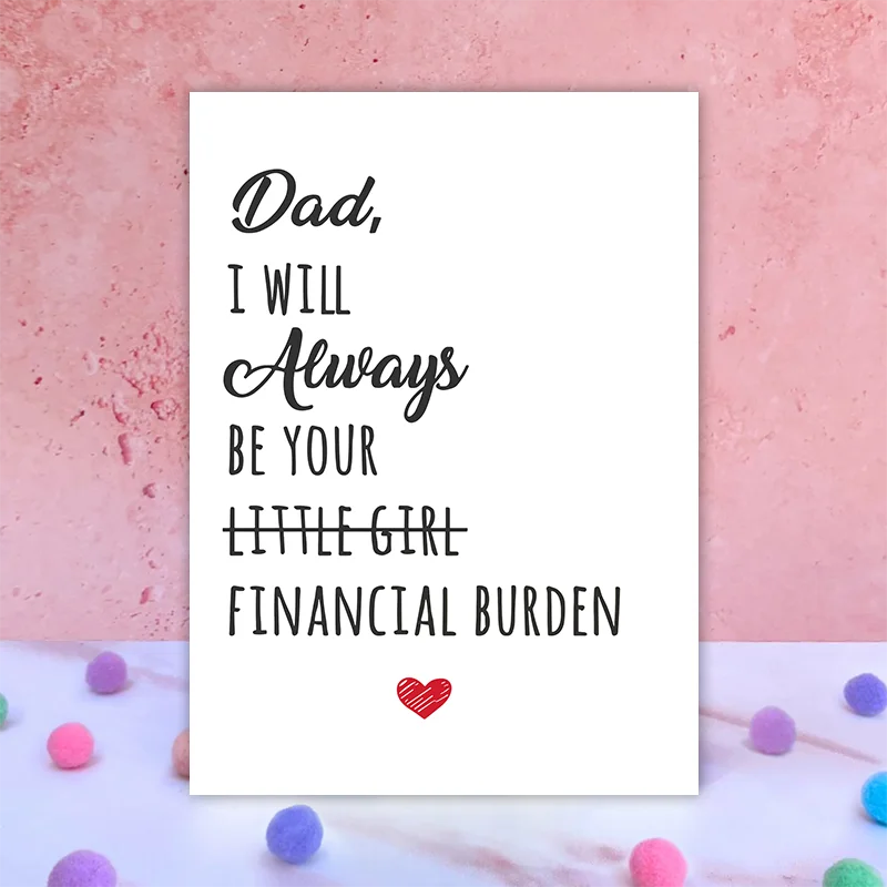 Father’s Day Card: Financial Burden